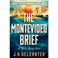 The Montevideo Brief A Thomas Grey Novel