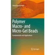 Polymer Macro- and Micro-Gel Beads