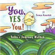 You, YES You! Yolki's Journey Within