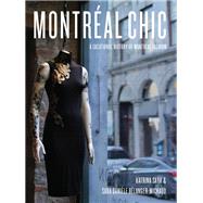 Montréal Chic: A Locational History of Montreal Fashion