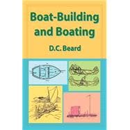 Boat-Building and Boating
