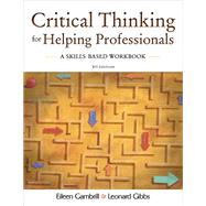 Critical Thinking for Helping Professionals