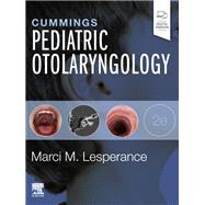 Cummings Pediatric Otolaryngology E-Book