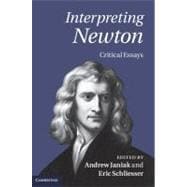 Interpreting Newton: Critical Essays