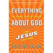 Everything You Always Wanted to Know About God - but Were Afraid to Ask