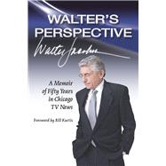 Walter's Perspective