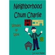 Neighborhood Chum Charlie