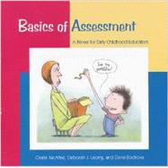Basics of Assessment : A Primer for Early Childhood Educators