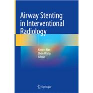 Airway Stenting in Interventional Radiology