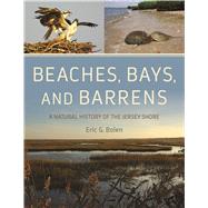 Beaches, Bays, and Barrens