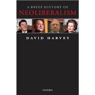 A Brief History of Neoliberalism