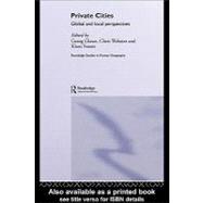 Private Cities : Global and Local Perspectives