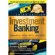 Investment Banking, (Includes Valuation Models + Online Course) Valuation, LBOs, M&A, and IPOs