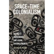 Space-time Colonialism