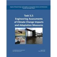 Task 3.2 Engineering Assessment of Climate Change Impacts and Adaptation Measures