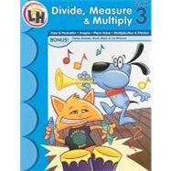 Skill Builder Math Gr 3 - Divide Measure & Multiply