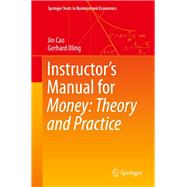 Instructor's Manual for Money: Theory and Practice