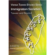 Immigration Societies Taiwan and Beyond