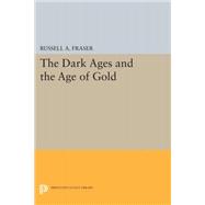 The Dark Ages and the Age of Gold