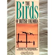 Nonpasserines, Introduction, Loons Through Waterfowl,9780774806183