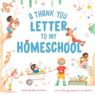 A Thank You Letter to My Homeschool