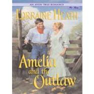 Amelia and the Outlaw