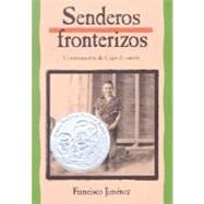 Senderos Fronterizos : Breaking Through Spanish Edition