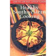 Healthy Southwestern Cooking
