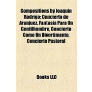 Compositions by Joaquín Rodrigo : Concierto de Aranjuez, Fantasia para un Gentilhombre, Concierto Como un Divertimento, Concierto Pastoral