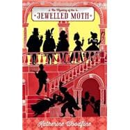 The Mystery of the Jewelled Moth