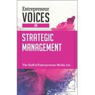 Entrepreneur Voices on Strategic Management