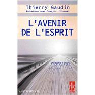 L'Avenir de l'Esprit
