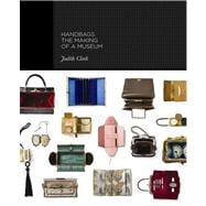 Handbags : The Making of a Museum