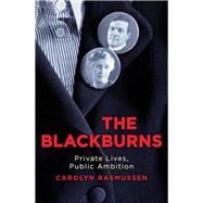 The Blackburns Private lives, public ambitions