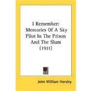 I Remember : Memories of A Sky Pilot in the Prison and the Slum (1911)