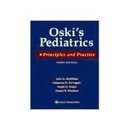 Oski's Pediatrics Principles and Practice