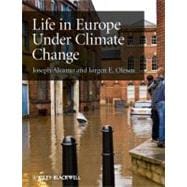 Life in Europe Under Climate Change
