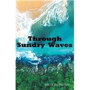 Through Sundry Waves