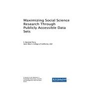 Maximizing Social Science Research Through Publicly Accessible Data Sets