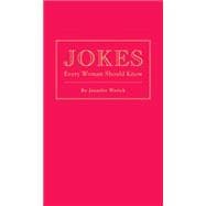 Jokes Every Woman Should Know