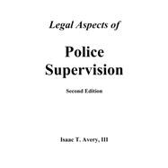 Legal Aspects Of Police Supervision