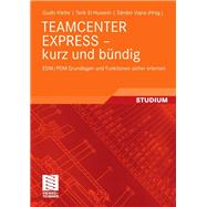 Teamcenter Express - Kurz und bundig
