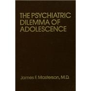 Psychiatric Dilemma Of Adolescence