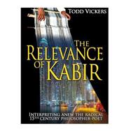 The Relevance of Kabir