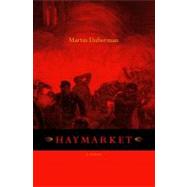 Haymarket A Novel