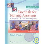 Lippincott's Essentials for Nursing Assistants