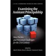 Examining the Assistant Principalship: New Puzzles and Perennial Challenges for the 21st Century