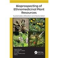 Bioprospecting of Ethnomedicinal Plant Resources