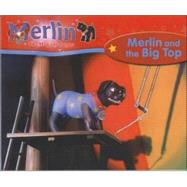 Merlin and the Big Top