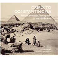 Cairo to Constantinople